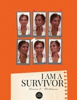 I Am a Survivor 1956480226 Book Cover