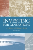 Alliance Trust: A History 1845861434 Book Cover