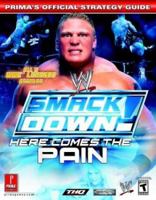 WWE Smackdown! Here Comes the Pain (Prima's Official Strategy Guide) 0761543368 Book Cover