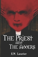 The Priest and the Adders B0DZXBPX25 Book Cover