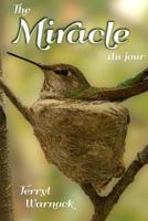 The Miracle du jour 0989469859 Book Cover