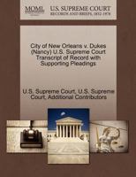 City of New Orleans v. Dukes (Nancy) U.S. Supreme Court Transcript of Record with Supporting Pleadings 1270637754 Book Cover