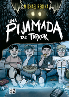 Una pijamada de terror (Spanish Edition) 6076371749 Book Cover