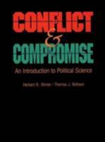 Conflict and Compromise: An Introduction to Political Science 0673388077 Book Cover