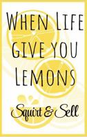 When Life Gives You Lemons B0GR4G9LMC Book Cover