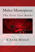 Malice Masterpieces 1480192147 Book Cover