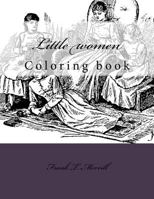 Little Women: Coloring book 1719178526 Book Cover