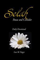 Selah Pause and Consider 0615322301 Book Cover