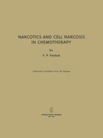 Narcotics and Cell Narcosis in Chemotherapy 1489948953 Book Cover
