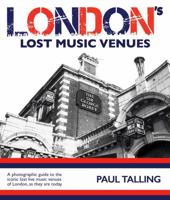 Londons Lost Music Venues 1916232701 Book Cover