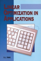 Linear Optimization in Applications 962209483X Book Cover