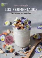 Los fermentados: Un regalo para el organismo 8416918805 Book Cover