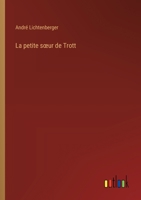 La petite soeur de Trott (French Edition) 9357961402 Book Cover