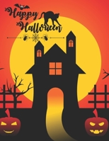 Happy Hallowen: Coloring Book Age 2-4 Horror Colouring Toddlers Halloween Designs Including Witches Ghosts Pumpkins Haunted Houses and B08GG2DJ9V Book Cover