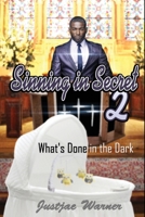 Sinning in Secret Volume 2: What's Done in the Dark 1724510800 Book Cover