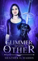 Glimmer of The Other: An Urban Fantasy Novel 1915384036 Book Cover