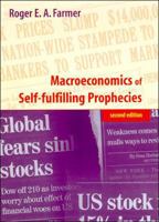 Macroeconomics of Self-fulfilling Prophecies - 2nd Edition 0262062038 Book Cover