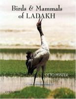Birds & Mammals of Ladakh 0195657144 Book Cover