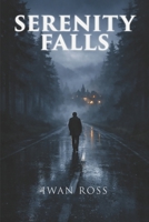 Serenity Falls: A Scottish Gothic Mystery Thriller B0GMPK3NQ5 Book Cover