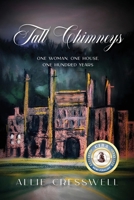Tall Chimneys: A British Family Saga Spanning 100 Years 1978036914 Book Cover