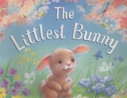 The Littlest Bunny 1435159675 Book Cover