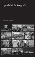 I Perch? Della Fotografia 1715088018 Book Cover