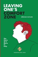 Leaving One’s Comfort Zone: The Story of a Move to Italy 1801350574 Book Cover
