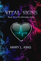 Vital Signs: Book #4 in The McFadden Series 1533444099 Book Cover