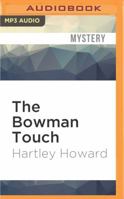 The Bowman Touch 1448205344 Book Cover