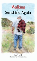 Walking in Sunshine Again 1662818149 Book Cover