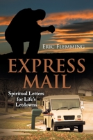 EXPRESS MAIL: Spiritual Letters for Life’s Letdowns B0CKB62LJH Book Cover