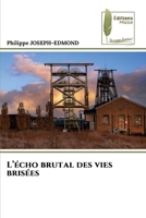 L'écho brutal des vies brisées 6209646212 Book Cover
