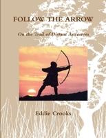 FOLLOW THE ARROW 1447780272 Book Cover