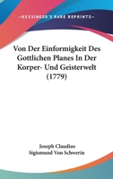 Von Der Einformigkeit Des Gottlichen Planes In Der Korper- Und Geisterwelt (1779) 1120953014 Book Cover