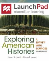 LaunchPad for Exploring American Histories (1-Term Access) 1319038247 Book Cover
