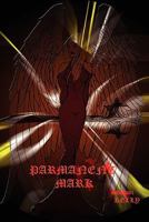 Permanent Mark 1456849794 Book Cover