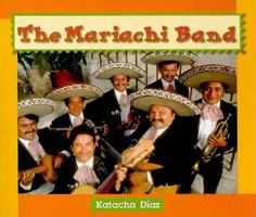 The Mariachi Band, Grade 3: Level A 075789786X Book Cover