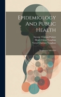 Epidemiology And Public Health: Respiratory Infections 1021221805 Book Cover