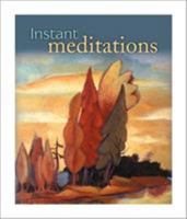 Instant Meditations (Running Press Miniatures) 0762413638 Book Cover