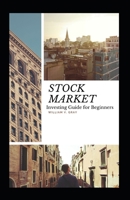 Stock Market: Investing Guide for Beginners B09762H4DY Book Cover