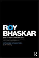 Reflections on Meta-Reality: Transcendence, Emancipation and Everyday Life (The Bhaskar Series) 0415619033 Book Cover