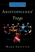Aristophanes' Frogs 019532773X Book Cover