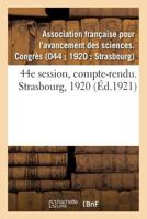 44e Session, Compte-Rendu. Strasbourg, 1920 2329195281 Book Cover