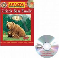 Grizzly Bear Family (Amazing Animal Adventures) 1592490484 Book Cover