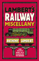 Lambert's Railway Miscellany 1785032216 Book Cover