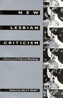 New Lesbian Criticism 0231080190 Book Cover