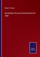 Sacramento City and County Directory for 1868 3375013949 Book Cover