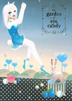 The Garden of Eye Candy 1584233125 Book Cover