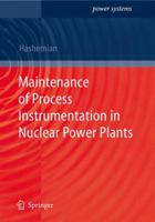 Maintenance of Process Instrumentation in Nuclear Power Plants 3642070272 Book Cover