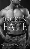 To Be Claimed: Broken Fate (Discreet) B0CNDZPC6Y Book Cover